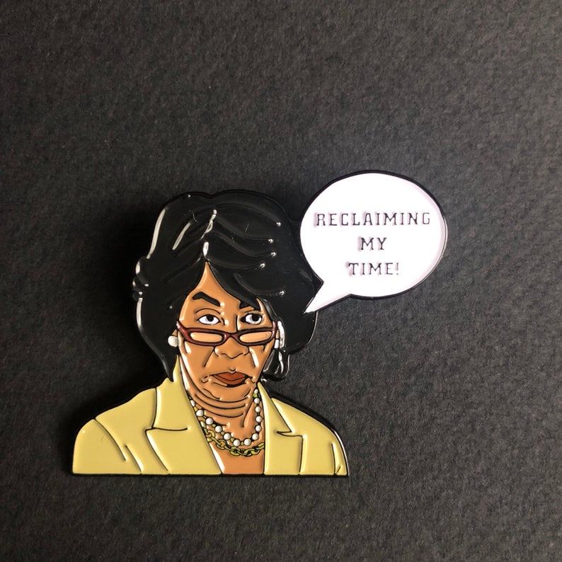 Maxine Waters - Soft Enamel Pin