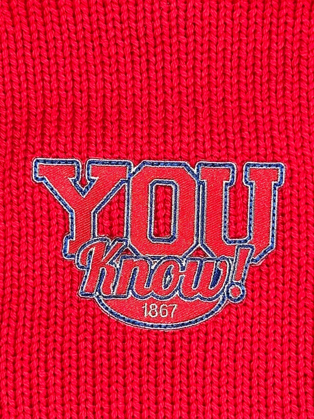 YOU KNOW!  Embroidered Patch