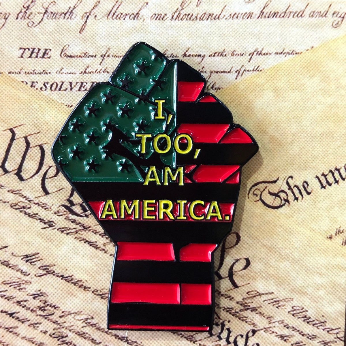 I, TOO, AM AMERICA! - Soft Enamel Pin
