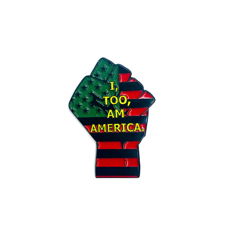 I, TOO, AM AMERICA! - Soft Enamel Pin