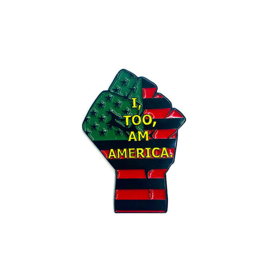 I, TOO, AM AMERICA! - Soft Enamel Pin