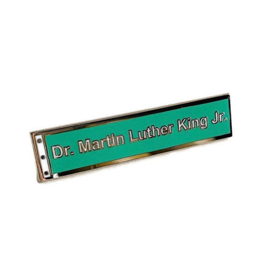MLK Street Sign - Hard Enamel Pin